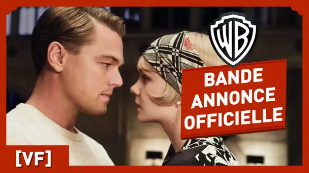 Gatsby Le Magnifique - Bande Annonce Officielle 2 (VF) - Leonardo DiCaprio / Baz Luhrmann