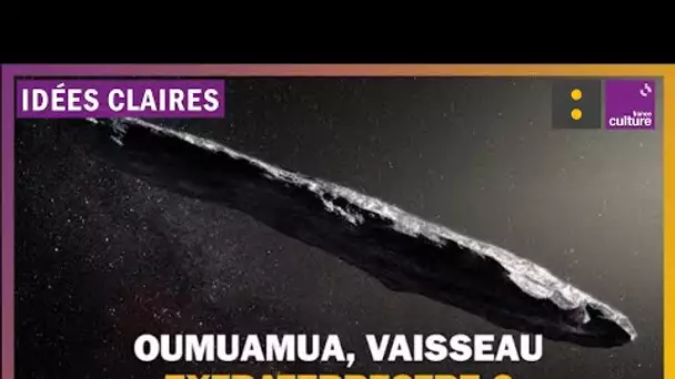 Oumuamua est-il un vaisseau extraterrestre ?