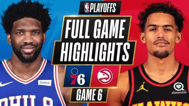 #1 76ERS at #5 HAWKS | FULL GAME HIGHLIGHTS | June 18, 2021