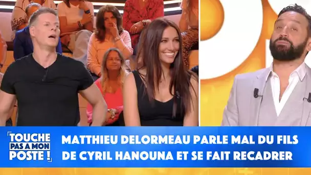 Matthieu Delormeau parle mal du fils de Cyril Hanouna et se fait recadrer