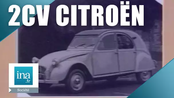 La saga de la 2CV Citroën | Archive INA