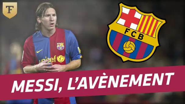 L'avènement de Lionel Messi (2007)