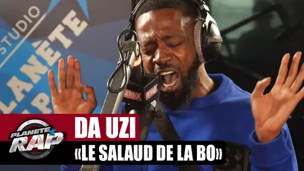 [EXCLU] DA Uzi - Le salaud de la BO #PlanèteRap