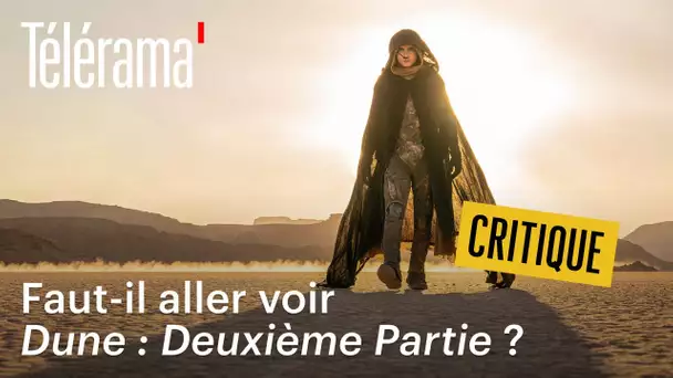 “Dune : deuxième partie” : la prime au spectaculaire ?