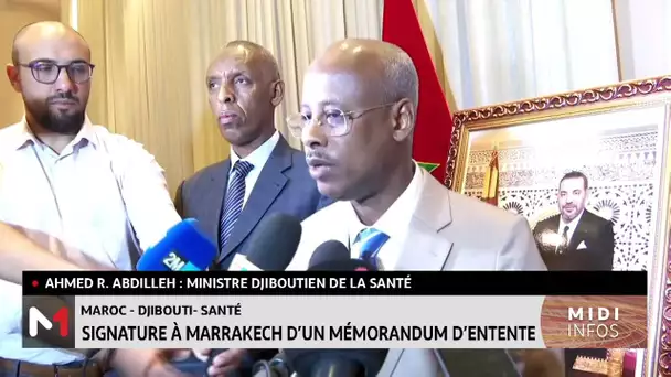 Partenariat - Santé : signature d'un mémorandum d'entente Maroc - Djibouti