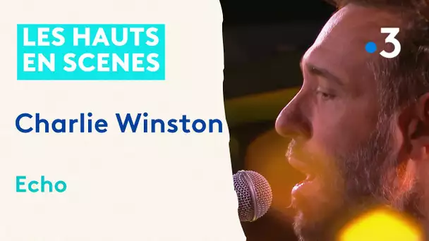 LIVE : Charlie Winston ► Echo