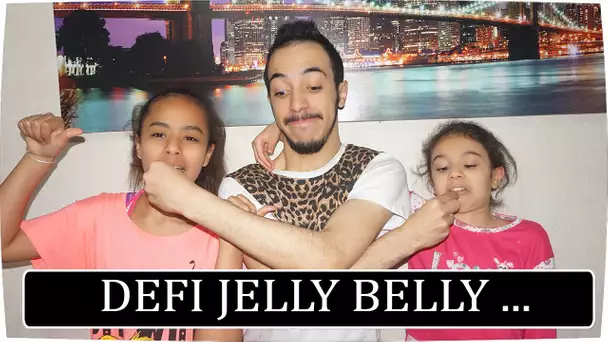 JELLY BELLY CHALLENGE AVEC MA PETITE SŒUR & MA COUSINE (CROTTE DE NEZ, CHAUSSETTES PUANTES ...)