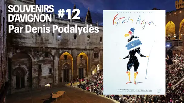 Souvenirs d’Avignon #12, par Denis Podalydès : Dormir pendant Le Soulier de Satin, pourquoi pas ?