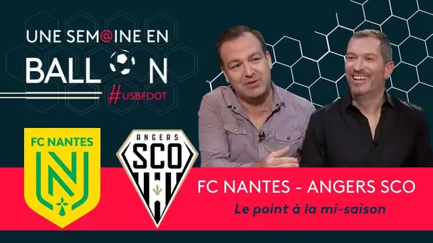 FC Nantes et Angers SCO : le point à la mi-saison avec David Phélippeau
