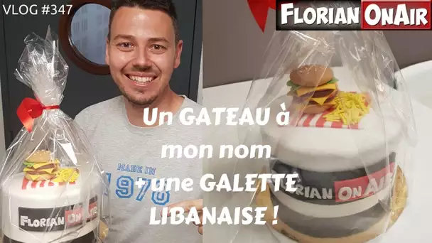 Un GATEAU à mon nom + GALETTE LIBANAISE - VLOG #347