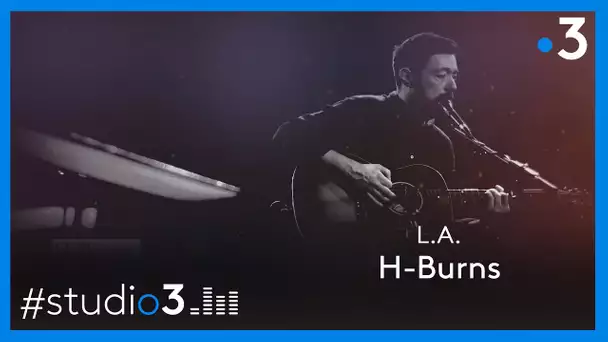 Studio3. H-Burns interprète "L.A."