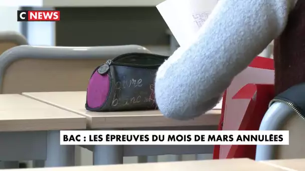 Bac : les épreuves du mois de mars annulées