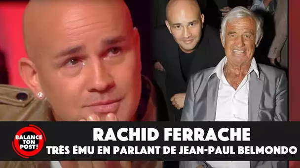Rachid Ferrache très ému en évoquant ses souvenirs avec Jean-Paul Belmondo : "C'était comme un père"