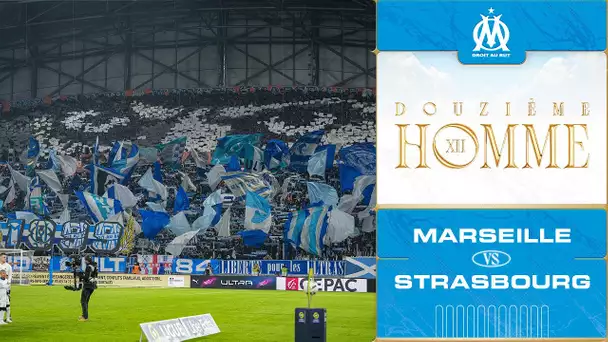 𝗟𝗲 𝟭𝟮𝗲̀𝗺𝗲 𝗵𝗢𝗠𝗺𝗲 📢 l OM 🆚 Strasbourg 💪