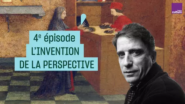 Histoires de peintures avec Daniel Arasse #4 : L&#039;invention de la perspective