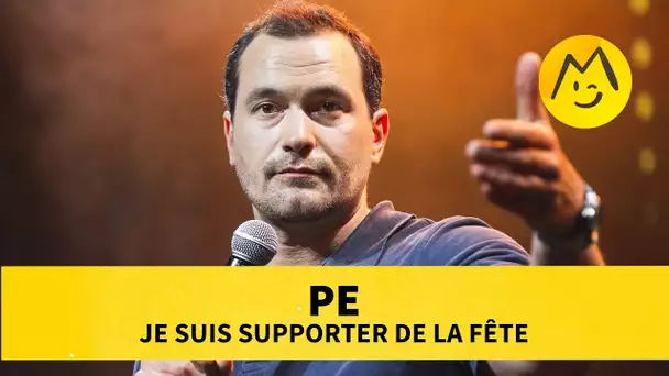 PE - Je suis supporter de la fête