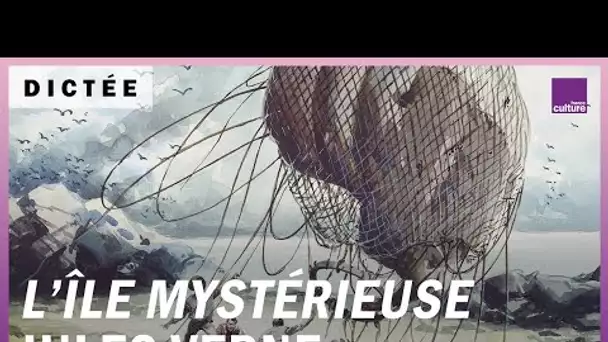La Dictée géante : “L'Île mystérieuse” de Jules Verne