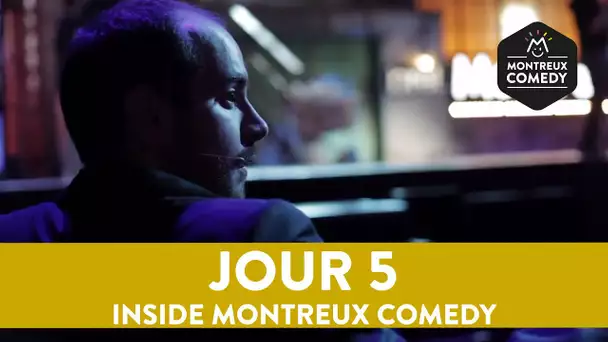 Inside Montreux Comedy - Jour 5