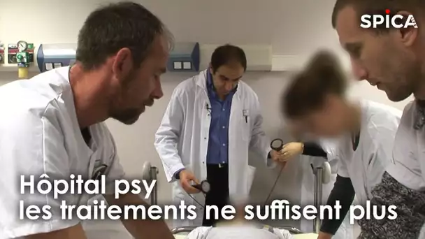 Hôpital psy : quand les traitements ne suffisent plus