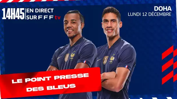 La conférence de presse des Bleus en direct