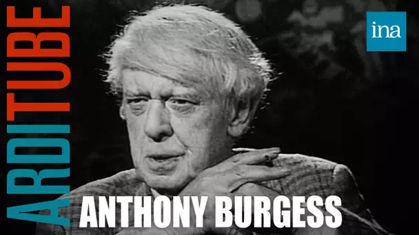 Anthony Burgess et l'Orange Mécanique sont chez Thierry Ardisson | INA Arditube