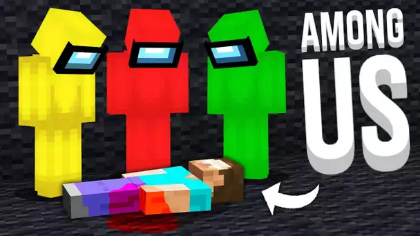 AMONG US... MAIS DANS MINECRAFT ?!