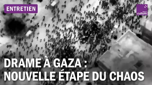 Quand la distribution d'aide humanitaire tourne au drame : une nouvelle étape du chaos à Gaza