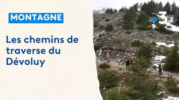 Découverte du massif du Dévoluy : à la rencontre de ceux qui y vivent et y travaillent