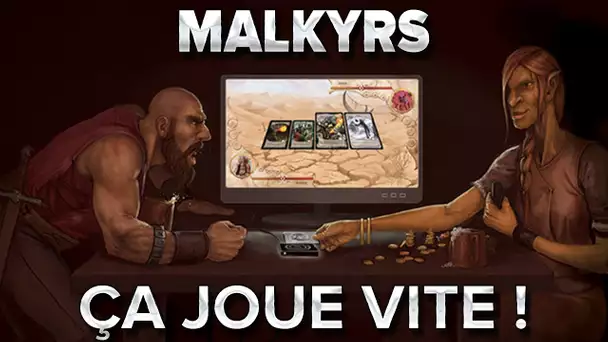 Malkyrs #3 : Ça joue vite