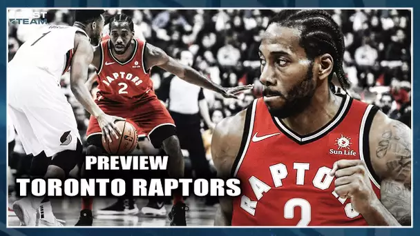 KAWHI LEONARD VA-T-IL LIBÉRER TORONTO ? RAPTORS PREVIEW (27/30)