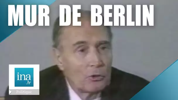 François Mitterrand réagit à la chute du Mur de Berlin | Archive INA