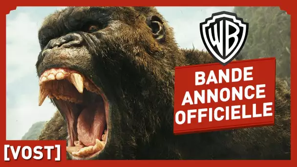 Kong : Skull Island - Bande Annonce Finale (VOST) - Tom Hiddleston / Brie Larson