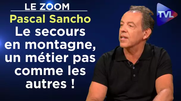 Le secours en montagne, un métier pas comme les autres ! - Le Zoom - Pascal Sancho - TVL