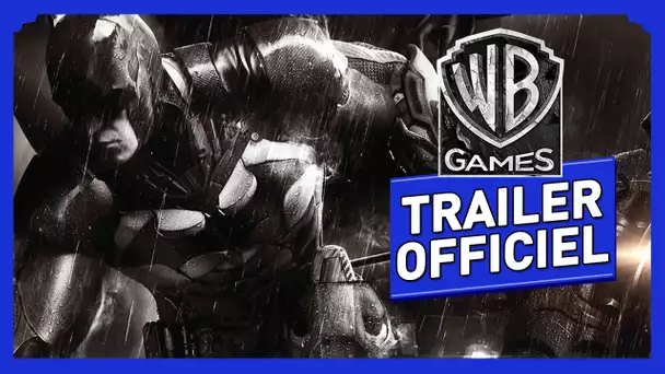 Batman Arkham Knight - Trailer de Lancement 'BE THE BATMAN' (VF)