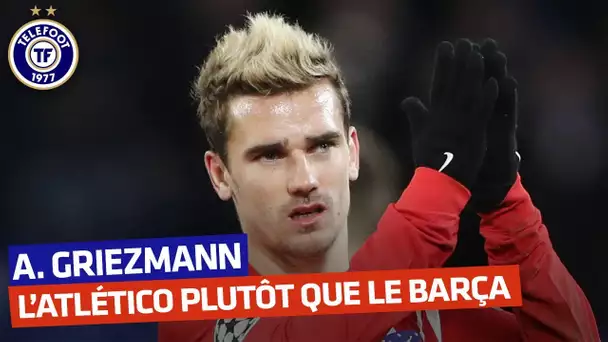 Antoine Griezmann : "La décision la plus difficile de ma carrière"