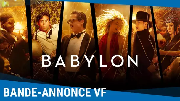 BABYLON - BANDE-ANNONCE VF [Au cinéma le 18 janvier 2023]