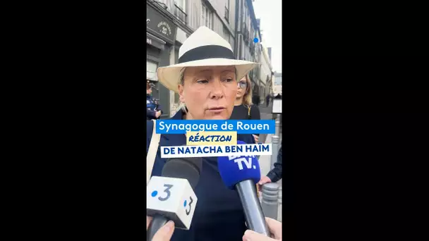 Un homme abattu devant la synagogue de Rouen - réaction de Natacha Ben Haïm