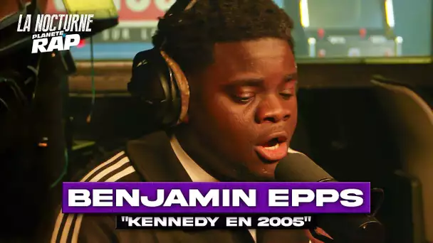 Benjamin Epps - Kennedy en 2005 #LaNocturne