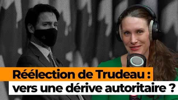 Comment la réélection de Justin Trudeau pourrait-elle transformer le Canada?