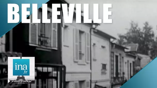 1965 : La face cachée de Belleville | Archive INA