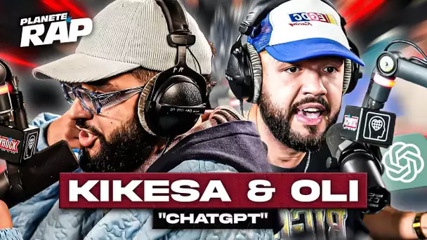 [EXCLU] Kikesa feat. Oli - ChatGPT #PlanèteRap