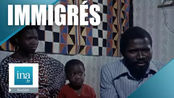 1974 : Être immigré en France | Archive INA