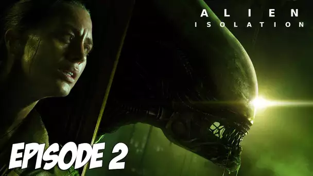 ALIEN : ISOLATION | Un mec plutôt sympa | Episode 2 | 2K 60FPS