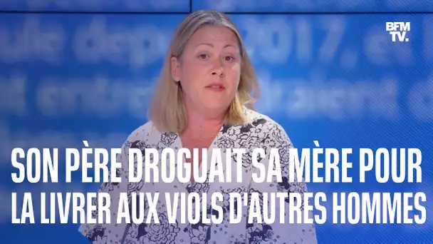 Le père de Caroline a drogué et livré sa mère aux viols de dizaines d'hommes pendant 10 ans