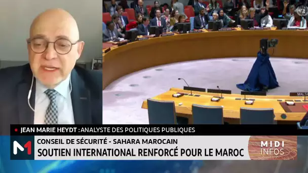 Résolution 2703 : soutien international renforcé pour le Maroc selon Jean Marie Heydt