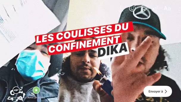 Dika - Les coulisses du confinement #PlanèteRap