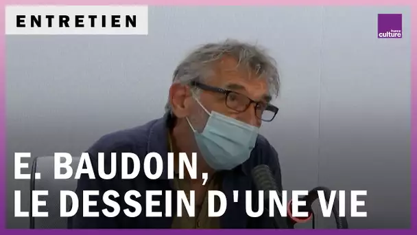 Edmond Baudoin, le dessein d'une vie