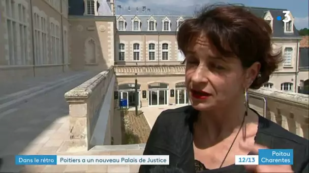 RETRO 2019 : nouveau Palais de justice à Poitiers