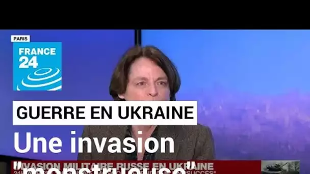Invasion militaire russe en Ukraine : "Cette invasion est monstrueuse" • FRANCE 24