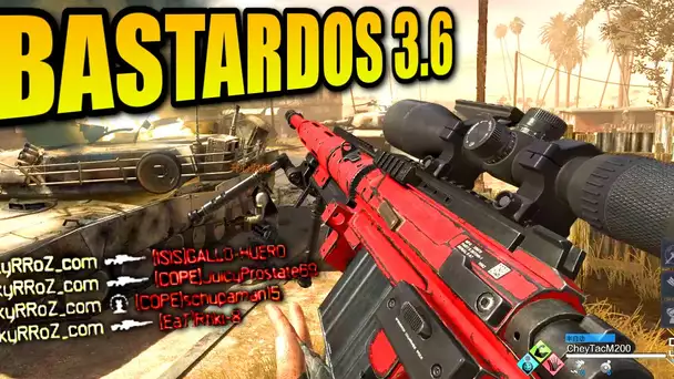 BASTARDOS 3.6 - MULTI-COD !!